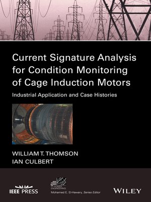 cover image of Current Signature Analysis for Condition Monitoring of Cage Induction Motors